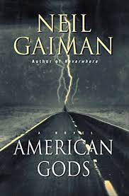 American Gods – Neil Gaiman