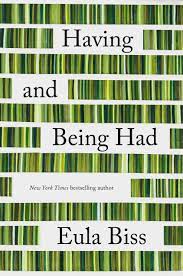 Having and Being Had – Eula Biss