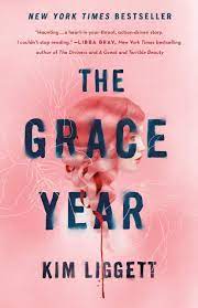 The Grace Year – Kim Liggett