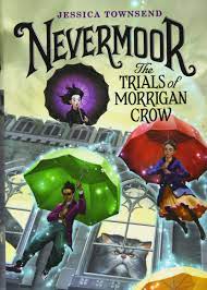 Nevermoor (series) – Jessica Townsend