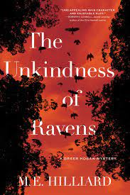 The Unkindness of Ravens by M. E. Hilliard