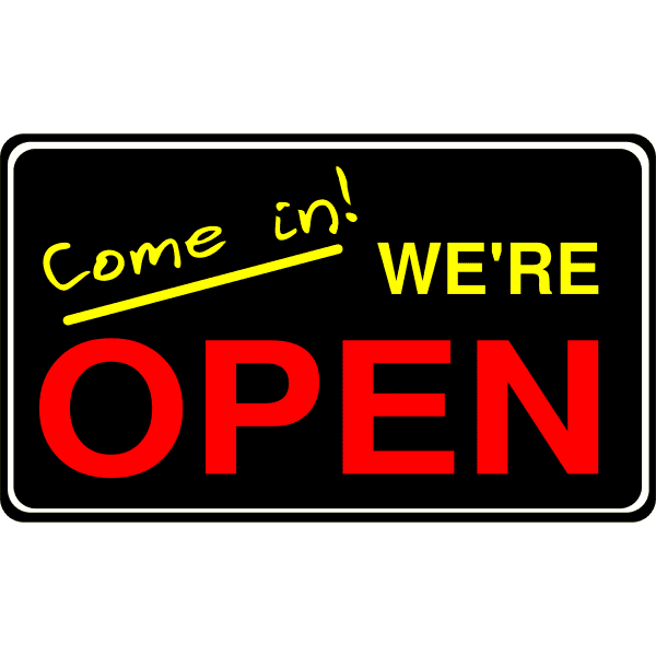 Come in! We're Open