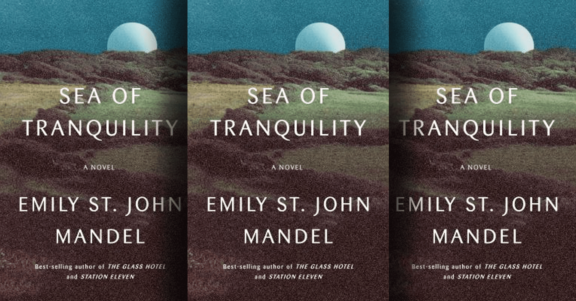 Book Cover: Sea of Tranquility by Emily St. John Mandel