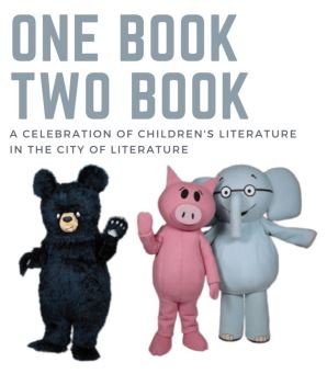 One Book Two Book a celebration of children's literature in the City of Literature