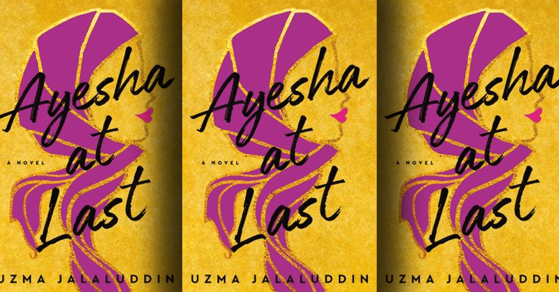 Ayesha at Last by Uzma Jalaluddin (book cover)
