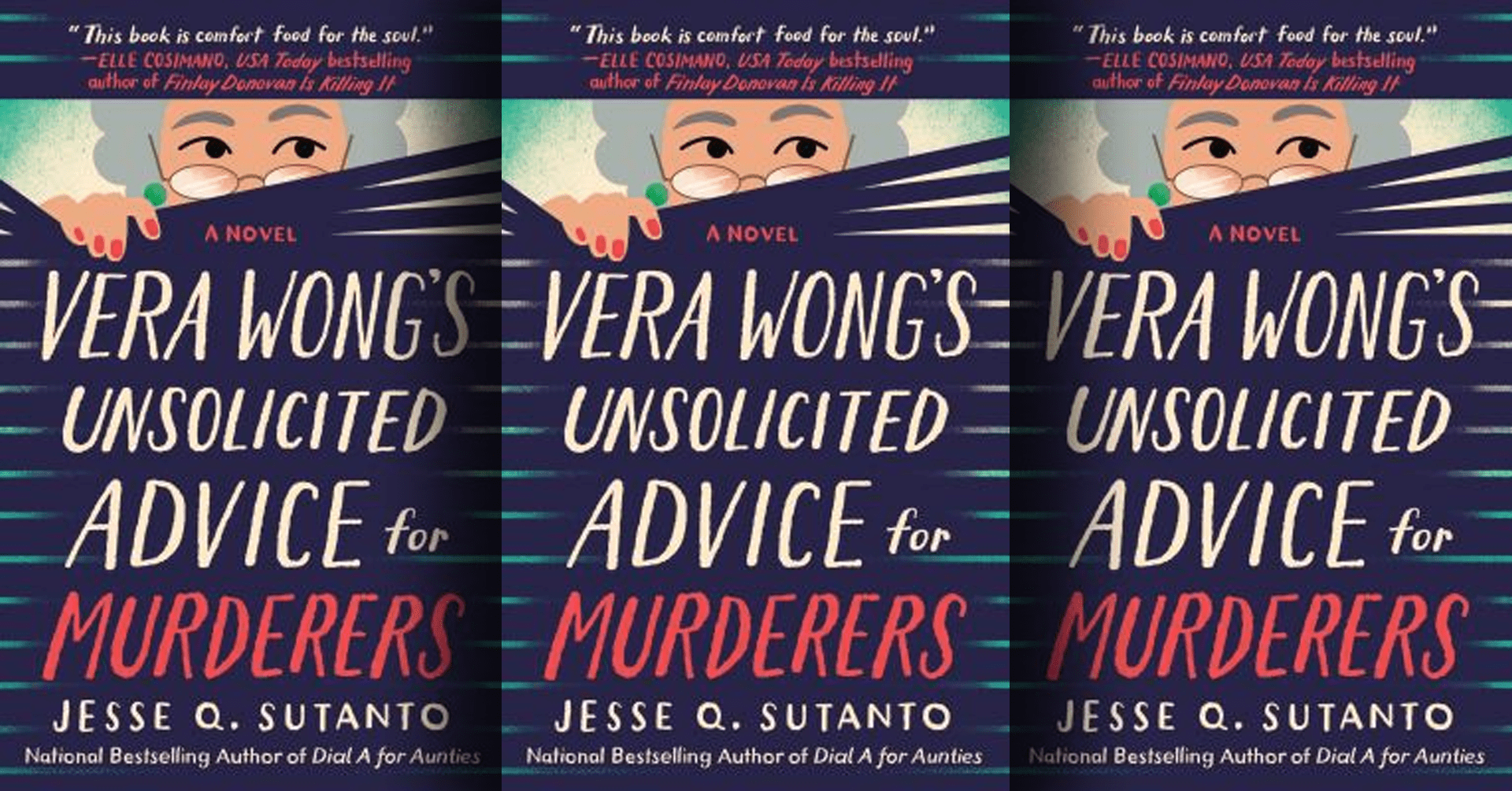 Vera Wong's Unsolicited Advice for Murderers by Jessie Sutanto (book cover)