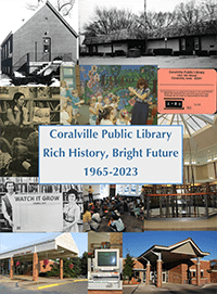 Coralville Public Library Rich History, Bright Future 1965-2023 (cover image)