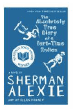 The absolutely true diary of a part-time Indian by Sherman Alexie book cover