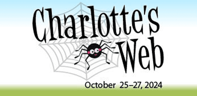 Charlotte's Web - October 25-27, 2024