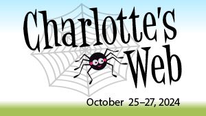 Charlotte's Web - October 25-27, 2024