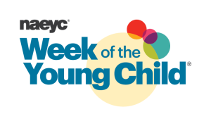 naeyc Week of the Young Child